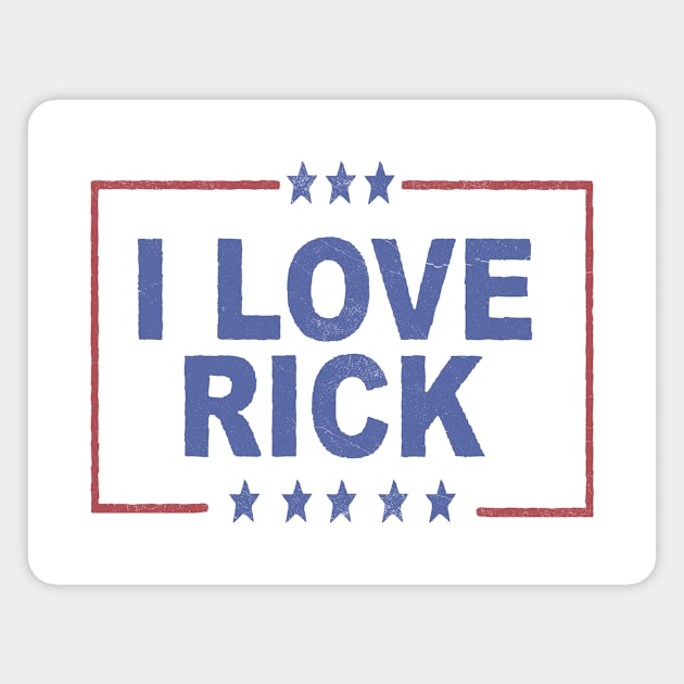 I LOVE RICK Magnet by Clobberbox